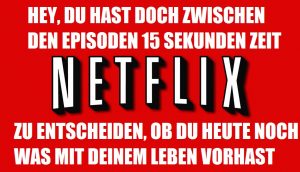 Netflix Sucht