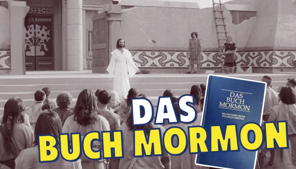 Eine Szene in der der auferstandene Jesus Christus im Alten Amerika erscheint. Im Vordergrund sieht man ein Buch Mormon und einen Schriftzug, der „Das Buch Mormon“ zeigt.